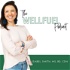 The Wellfuel Podcast