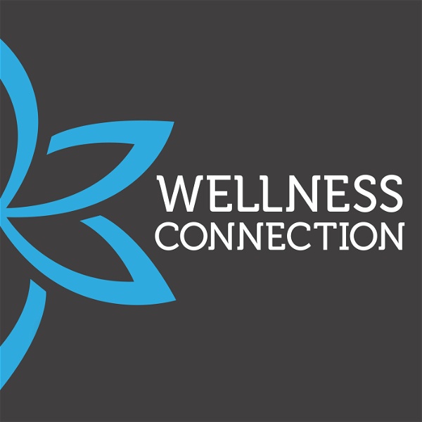 Artwork for The Wellness Connection Show