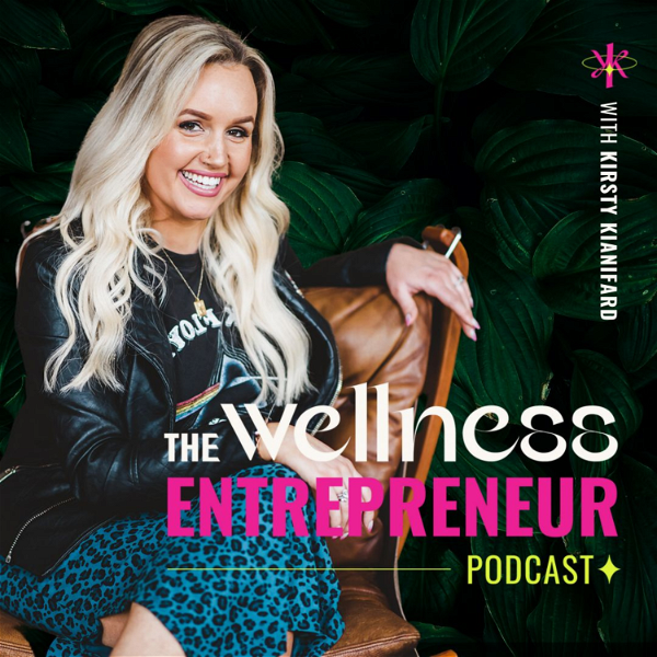 Artwork for The Wellness Entrepreneur Podcast