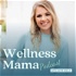 The Wellness Mama Podcast