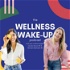 The Wellness Wake-Up