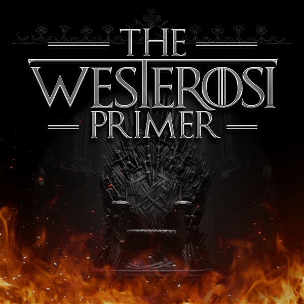 Artwork for The Westerosi Primer