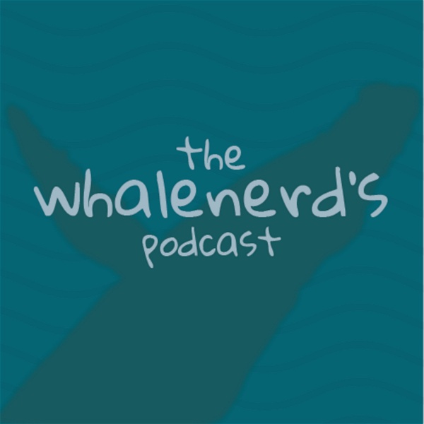Artwork for The Whalenerd‘s Podcast