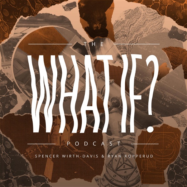 Artwork for The What If? Podcast