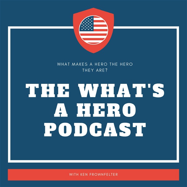 Artwork for The What's a Hero Podcast