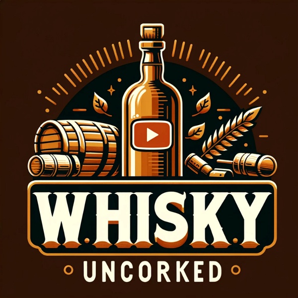 Artwork for The Whisky Uncorked Podcast