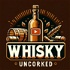 The Whisky Uncorked Podcast