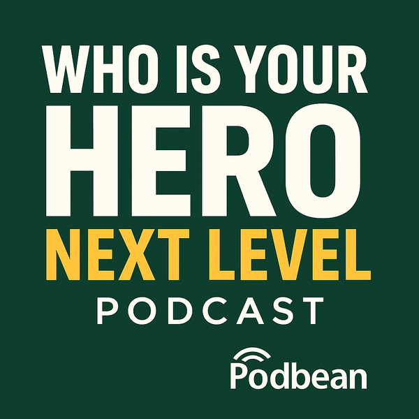 Artwork for The whoisyourheronextlevel’s Podcast