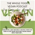 The Whole Food Vegan Podcast