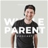 The Whole Parent Podcast