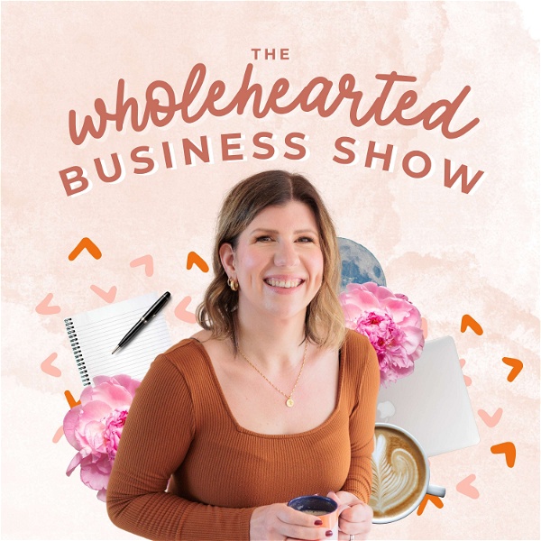 Artwork for The Wholehearted Business Show