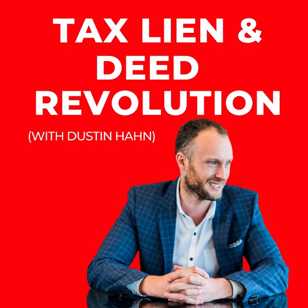 Artwork for The Tax Lien & Deed Revolution