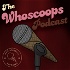 The Whoscoops Podcast