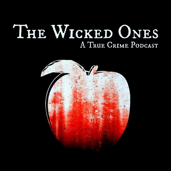 Artwork for The Wicked Ones Podcast
