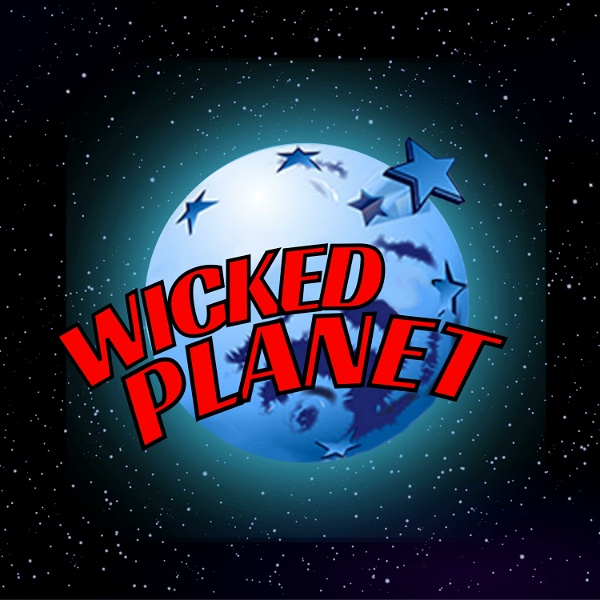 Artwork for The Wicked Planet Podcast