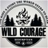 The Wild Courage Podcast