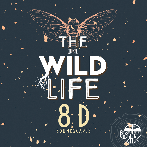 Artwork for The Wild Life: 8D Soundscapes