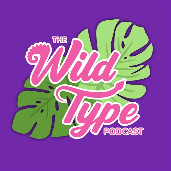 Artwork for The Wild Type Podcast