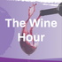 The Wine Hour