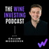 The Wine Investing Podcast