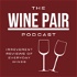 The Wine Pair Podcast