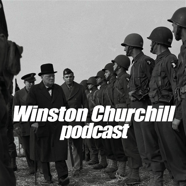 Artwork for The Winston Churchill Podcast