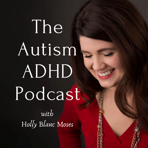 Artwork for THE AUTISM ADHD PODCAST