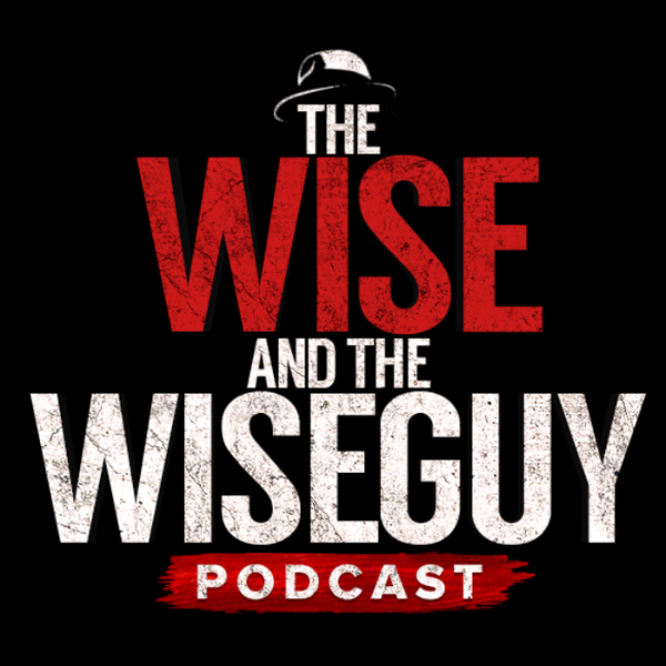 Artwork for The Wise and the Wiseguy
