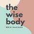 the Wise Body