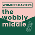 The Wobbly Middle: Women's Careers In Midlife