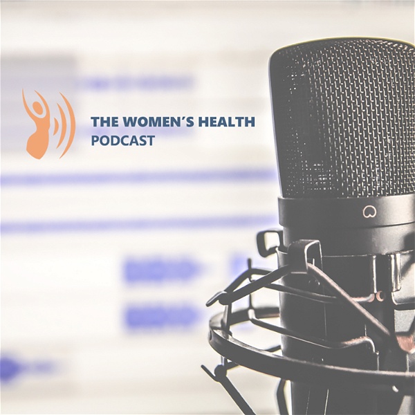 Artwork for The Women’s Health Podcast