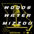 The Woods, Water, And Mizzou Podcast