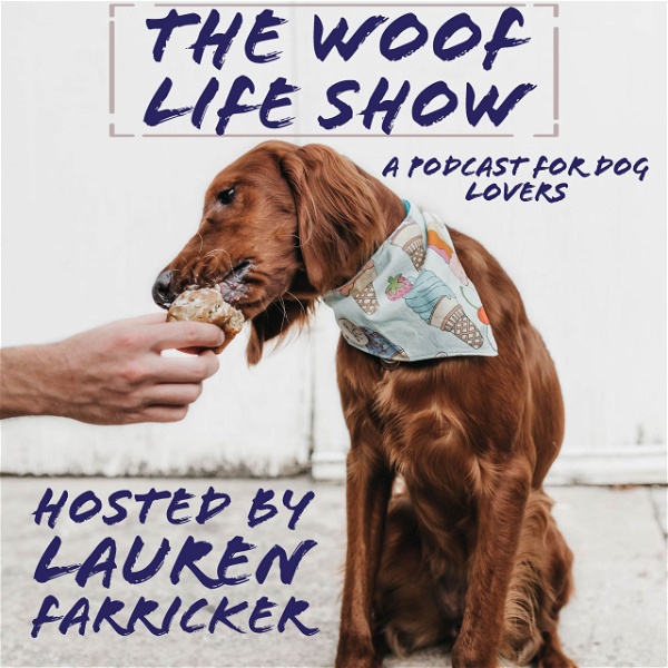Artwork for The Woof Life Show