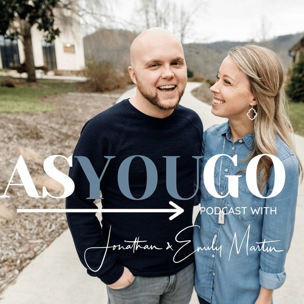 Artwork for As You Go with Jonathan & Emily Martin