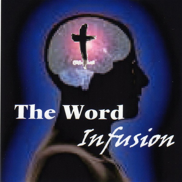 Artwork for The Word Infusion