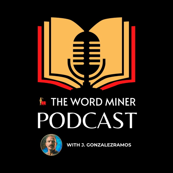 Artwork for The Word Miner Podcast