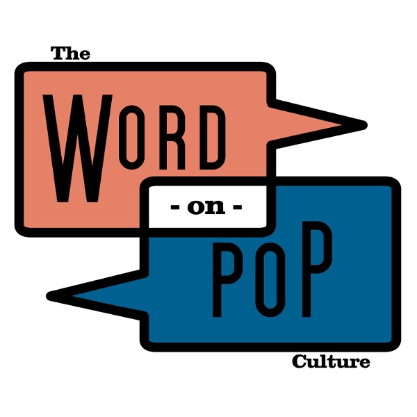 Artwork for The Word on Pop Culture