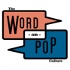 The Word Podcast