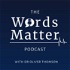 The Words Matter Podcast with Oliver Thomson