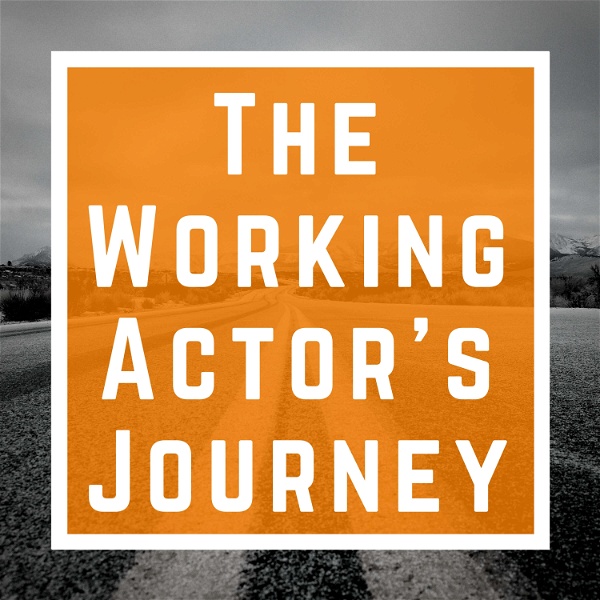Artwork for The Working Actor's Journey