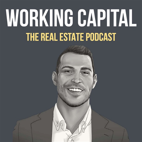 Artwork for Working Capital The Real Estate Podcast