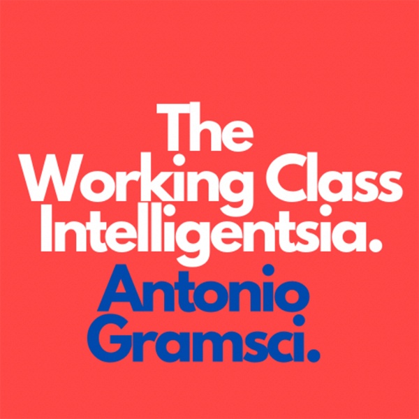 Artwork for The Working Class Intelligentsia