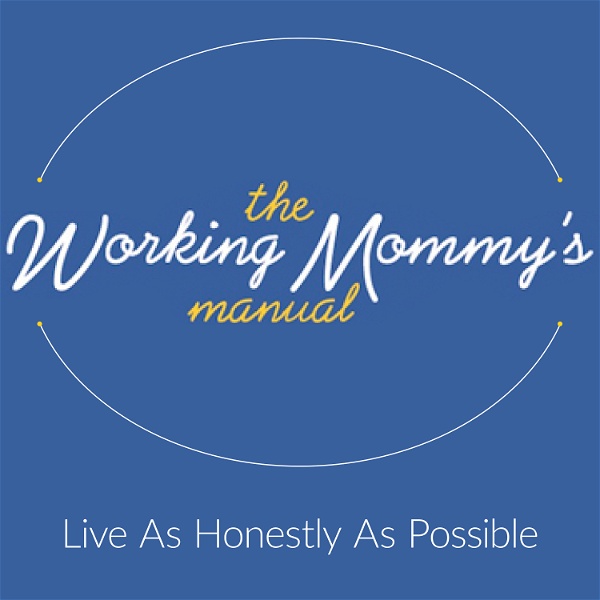 Artwork for The Working Mommy's Manual