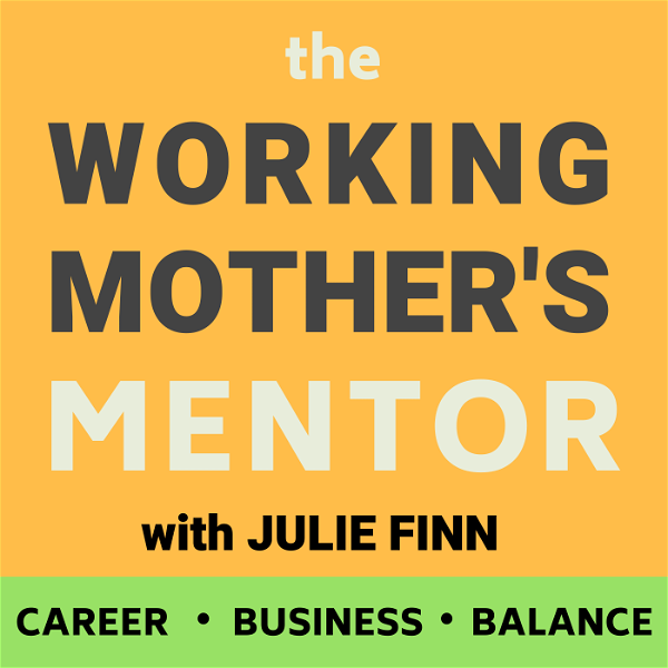 Artwork for the Working Mother’s Mentor