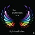 The Workings of a Spiritual Mind