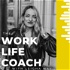 The Worklife Coach Podcast