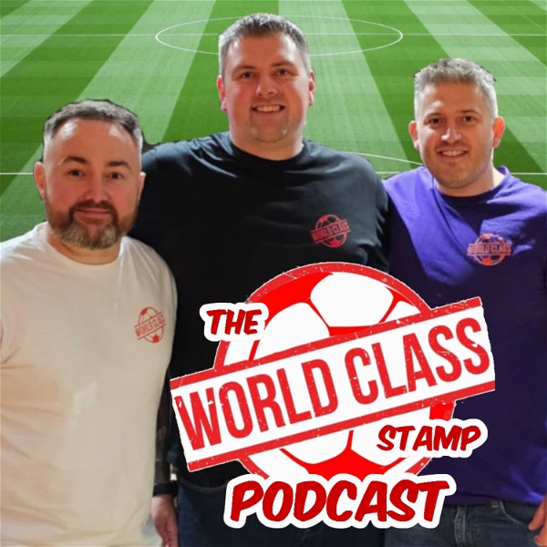 Artwork for The World Class Stamp Podcast
