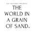 The World In A Grain Of Sand