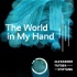 The World in My Hand