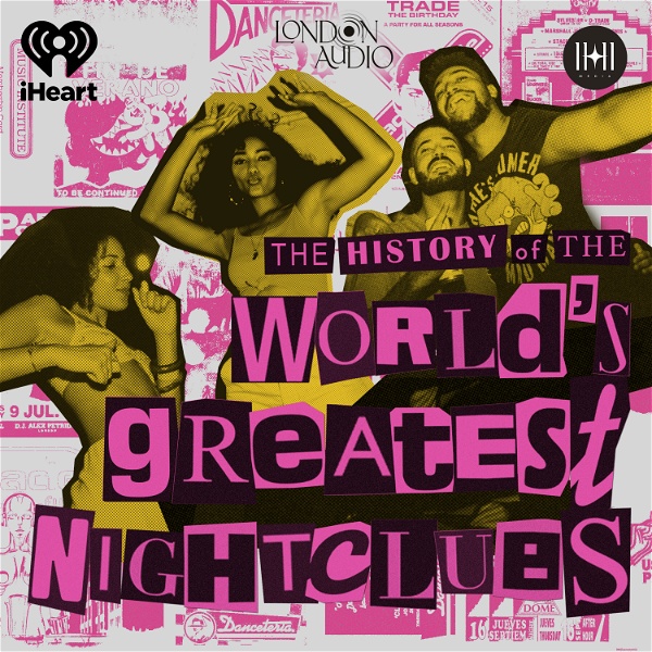 Artwork for The History of the World's Greatest Nightclubs